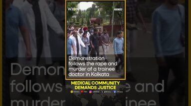 India's medical community demands justice for rape-murder of trainee doctor | WION Shorts