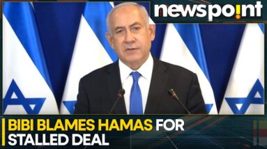 Israel-Hamas War: Netanyahu accuses Hamas of stalling ceasefire deal by adding new conditions