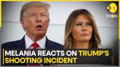 Melania Trump breaks silence on Donald Trump's shooting incident | WION