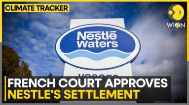 Nestle pays $2.2 mn in French water scandal | WION Climate Tracker