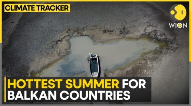 Balkans report 2024 summer as the hottest | WION Climate Tracker | World News | WION