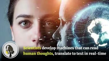 Scientists develop machines that can read human thoughts