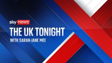 The UK Tonight with Sarah-Jane Mee