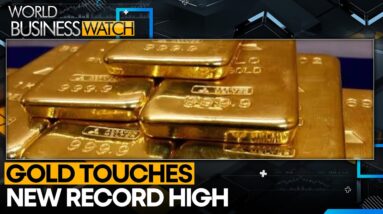 Gold Climbs To A Fresh Record High On Safe-Haven Demand | World Business Watch | WION