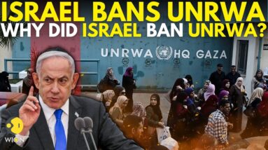 Israel Gaza LIVE: Why Did Israel Banned UNRWA? | 2 Laws Passed in Israel | UN News | WION LIVE