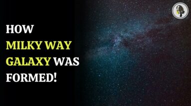 How Milky Way galaxy was formed | WION Podcast