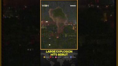 Israel-Hezbollah War: Large explosion hits Beirut | WION Shorts