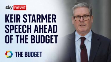 Watch live: Sir Keir Starmer delivers speech ahead of his Labour government's first budget