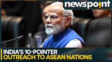 Prime Minister Modi's 10 Point-Plan To Strengthen India-ASEAN Ties | Newspoint | WION