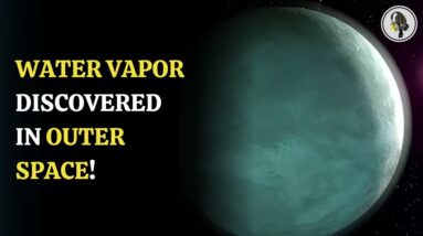 Water Vapor Discovered in Outer Space! | WION Podcast