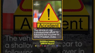 Three Dead IN UP After Google Maps Leads Car To Unfinished Flyover | WION Shorts