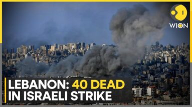 Israel-Hezbollah War: 40 Dead In Israeli Strikes On East Lebanon | Latest News | WION