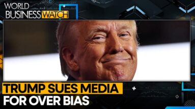 Trump Targets Press With Lawsuits, Sues Media For Over Bias | World Business Watch