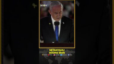 Israeli PM Netanyahu warns Iran: Israel Can Reach Anywhere | WION Shorts