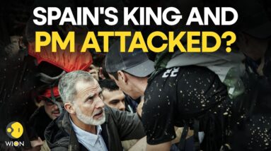 Spain's King And PM Attacked With Mud During Visit To Flood Hit Valencia | Spain Floods | WION LIVE