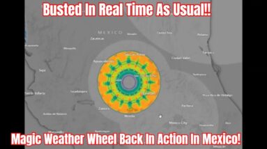 Magic Weather Wheel Back In Action In Mexico!