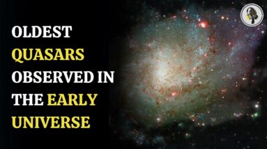 Oldest Quasars Observed in the Early Universe | WION Podcast