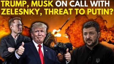 Russia-Ukraine War: US President Elect Trump, Musk On Call With Zelensky | Putin Angry? | WION LIVE