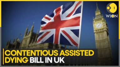 UK: Assisted Dying Bill | What Does It Say? | World News | WION