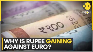 Why is Rupee Gaining Against Euro? | World News | English News Latest | WION