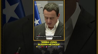 Kosovo PM Accuses Serbia Of Using 'Russian Methods' After Canal Blast | WION Shorts