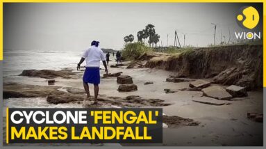 Cyclone 'Fengal' Makes Landfall: Heavy Rains Lash Tamil Nadu Coast | World News | WION