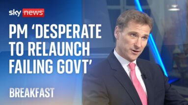 Starmer 'desperately trying to relaunch a failing government', says Tory frontbencher