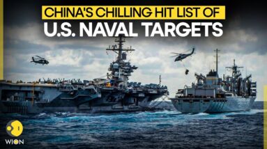 China's Chilling Hit List:China Releases 'Kill List' Of US Naval Targets In Case Of Attack|WION LIVE