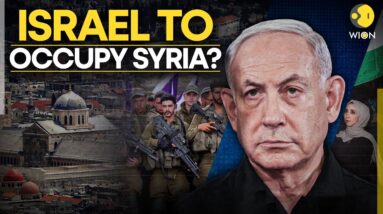 Israel Syria LIVE: Netanyahu Drops A Big Hint On Syria | Israel Planning To Occupy Syria Soon? |WION