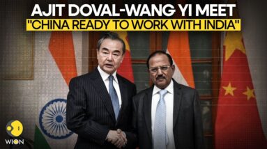 NSA Ajit Doval Meets China FM Wang Yi; Beijing Says 'Ready To Work With India' | WION LIVE