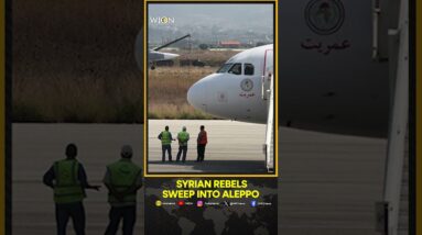 Syria: Army Closes Airport Roads As Syrian Rebels Sweep Into Aleppo | WION Shorts