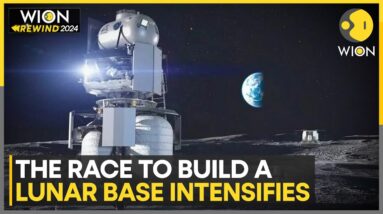 The race to build a lunar base intensifies | WION Rewind 2024