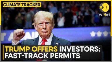 Trump’s Billion-Dollar Investment Pitch | WION Climate Tracker | World News