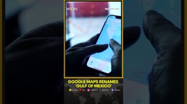 Google Maps To Rename 'Gulf of Mexico' To 'Gulf of America' For U.S. Users | WION Shorts