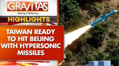 Taiwan Ready To Hit Beijing With Hypersonic Missiles as Xi Threatens Conquest | GRAVITAS Highlights