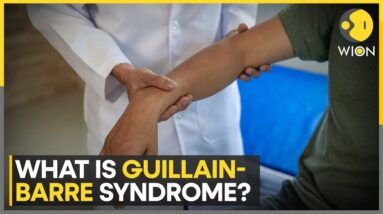 All You Need To Know About Guillain-Barre Syndrome | World News | WION