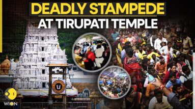 Tirupati Stampede LIVE: 6 Dead As Devotees Rush To Get Tickets For Vaikunta Dwara Darshanam | WION