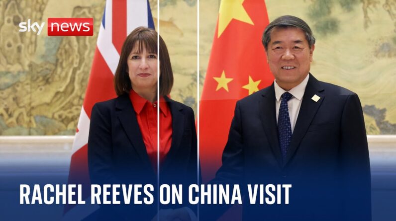 LIVE: Chancellor Rachel Reeves gives a statement on her visit to China to boost UK economy