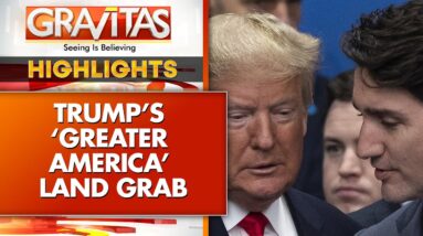 America Becomes Trumperica: Grab for Canada, Greenland is Battle for Wealth | GRAVITAS HIGHLIGHTS