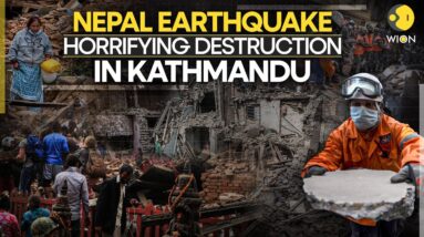 China, Nepal Earthquake: Powerful Tremors Shake Nepal's Capital Kathmandu | WION Originals