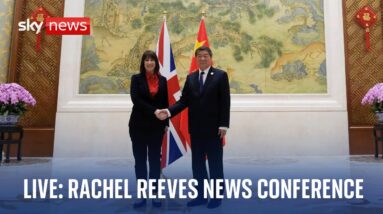 Chancellor Rachel Reeves and Chinese Vice Premier He Lifeng hold news conference in Beijing