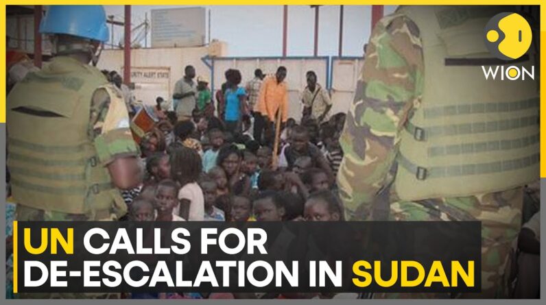 Sudan: Aid Official Warns Against Escalating Violence, UN Calls For De-Escalation | WION