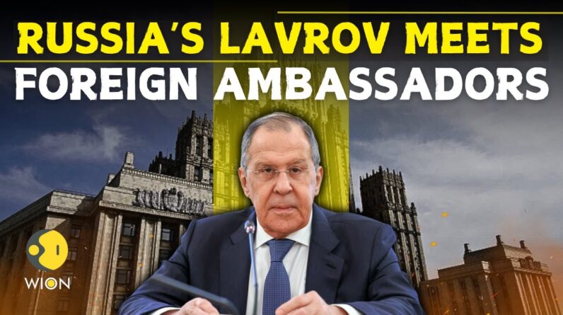 Russia Lavrov LIVE: Russia's Foreign Minister Sergei Lavrov meets Foreign Ambassadors| Russia News